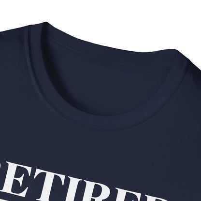 Retired-My Coworkers Got Me This Shirt T-Shirt