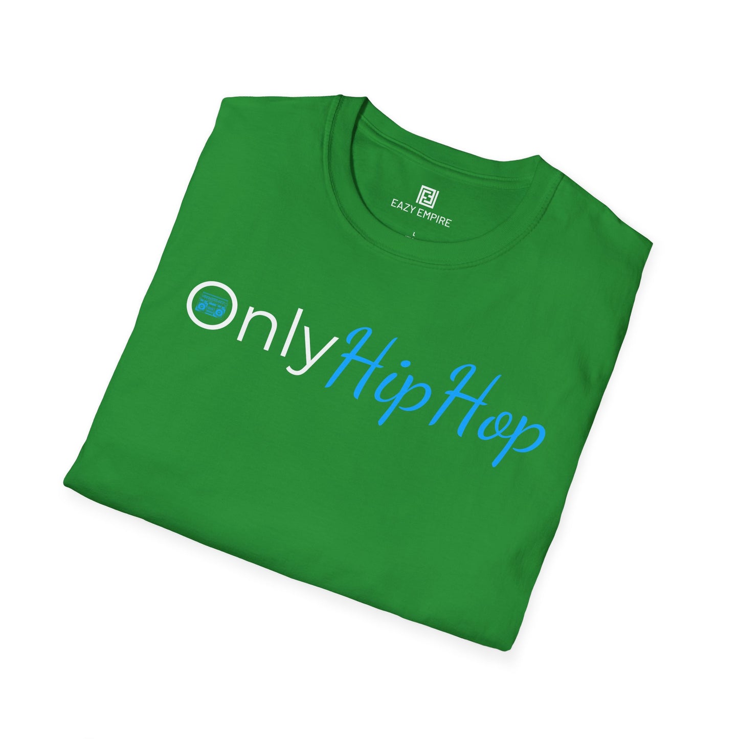 Only Hip Hop T-Shirt