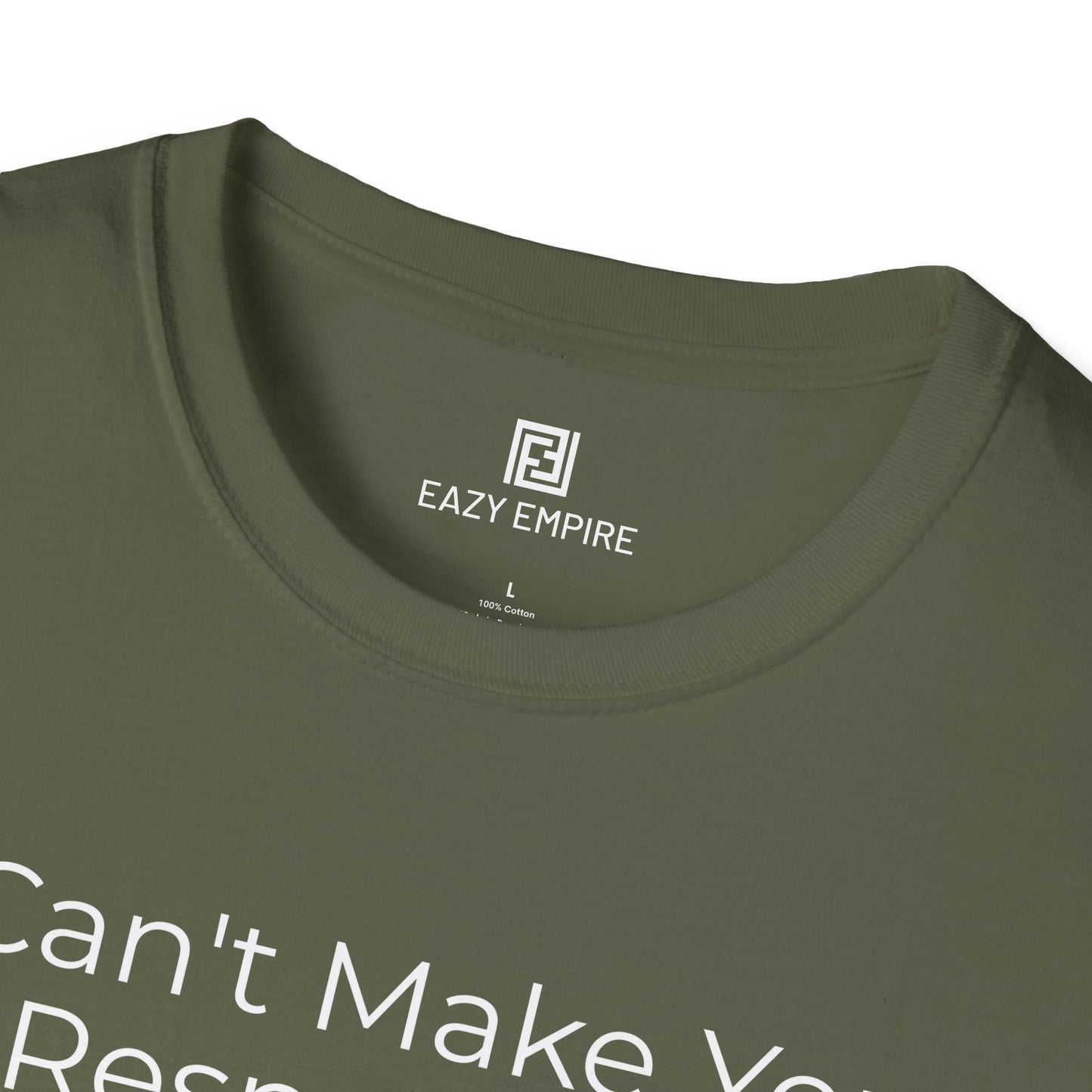 I Can't Make You Respect Me T-Shirt