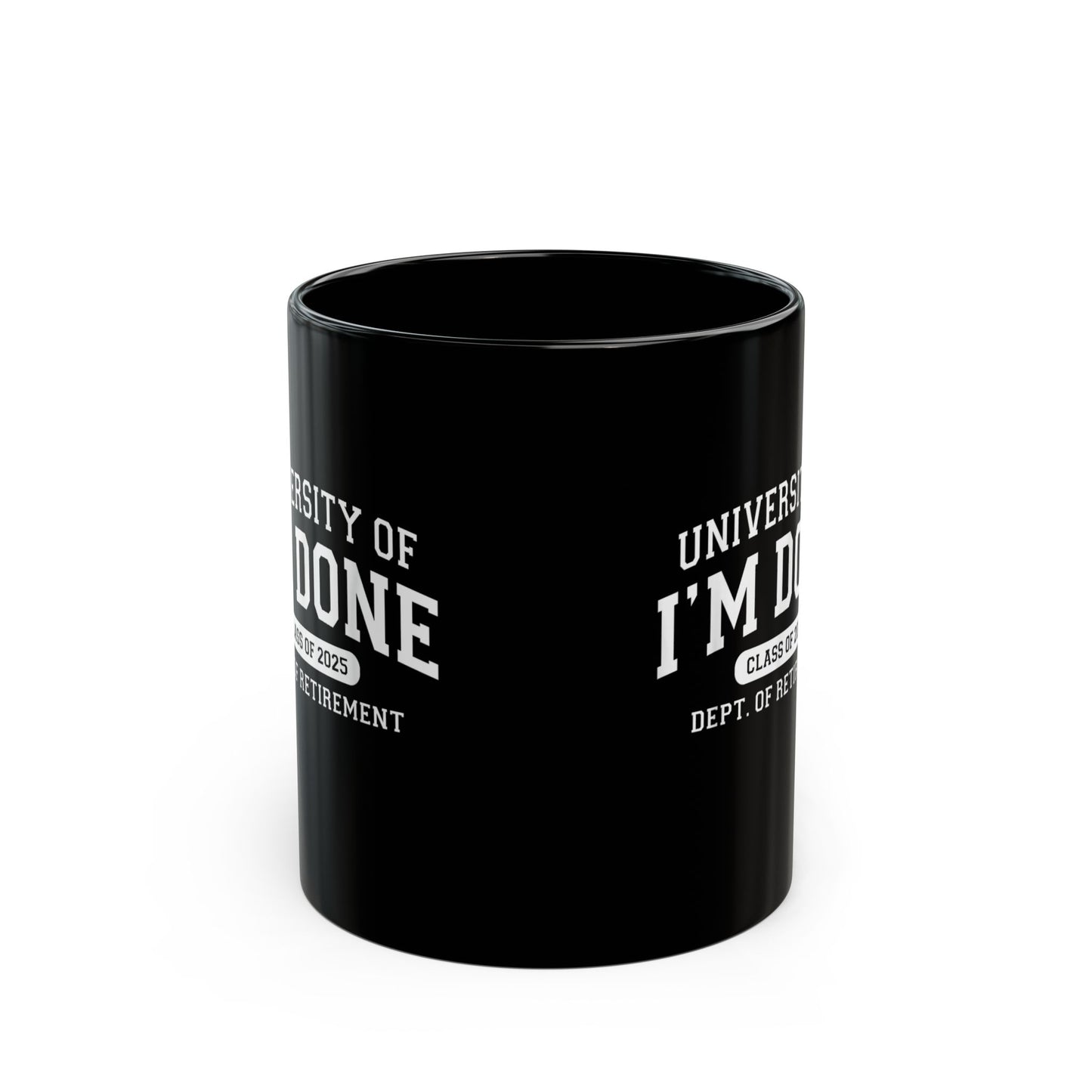 Coffee Mug - 'I'm Done' Class of 2025