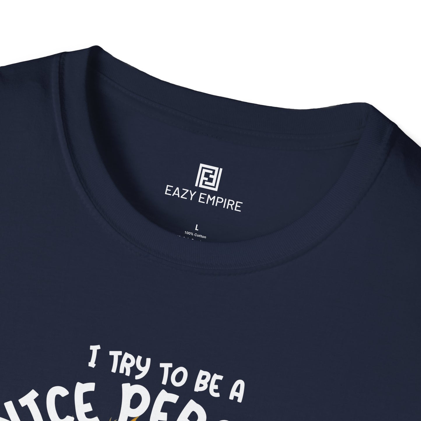 'I Try to Be a Nice Person' T-Shirt