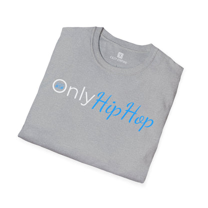 Only Hip Hop T-Shirt