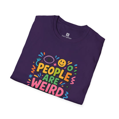 People Are Weird T-Shirt