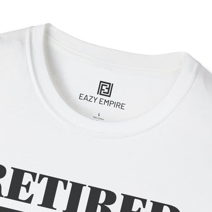 Retired Ask Someone Else T-Shirt