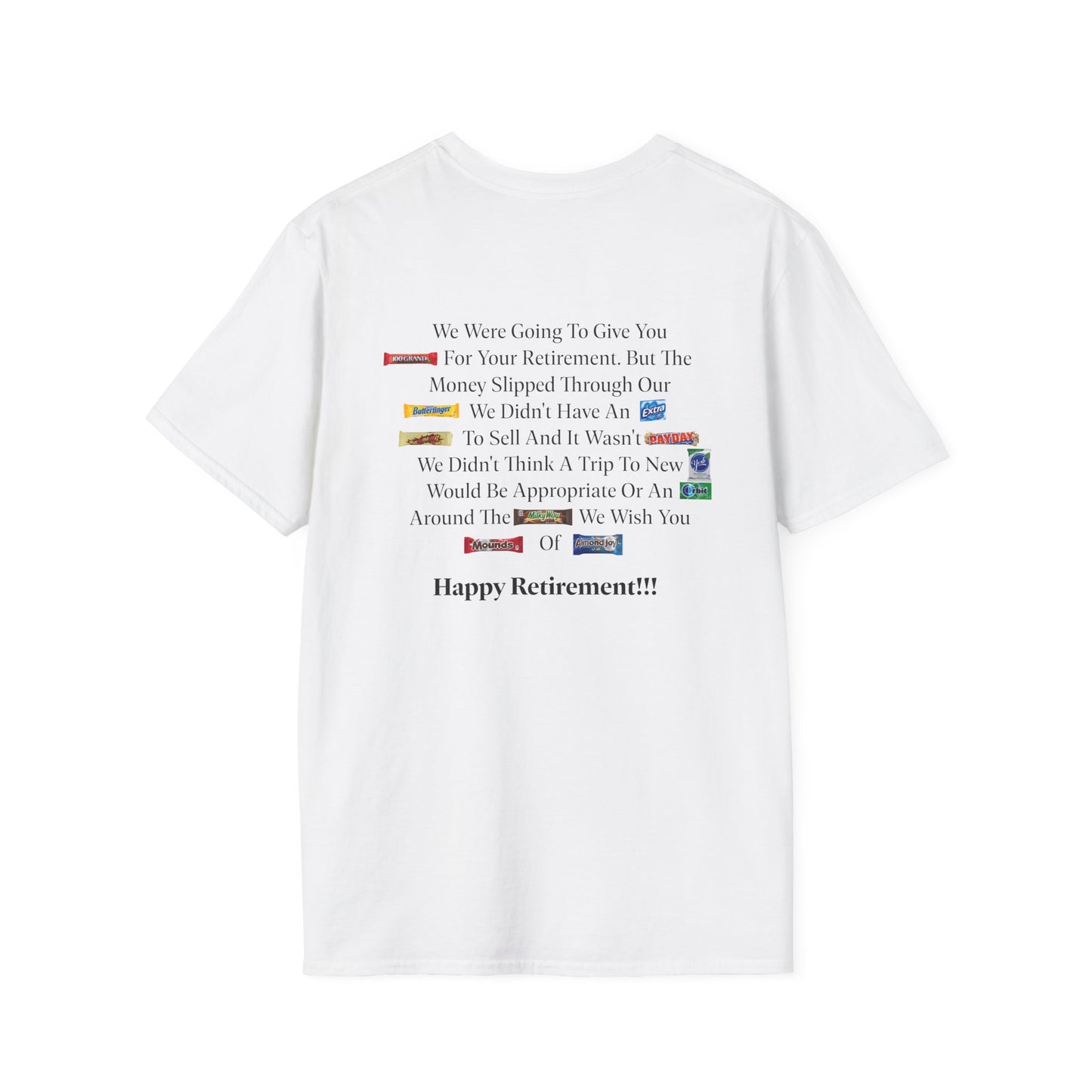 Retired-My Coworkers Got Me This Shirt T-Shirt